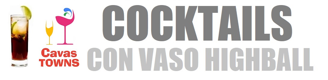 Cocktails servidos en vaso Highball
